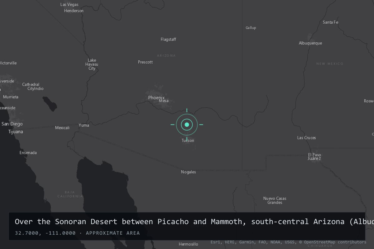 Where it happened: Over the Sonoran Desert between Picacho and Mammoth, south-central Arizona (Albuquerque Center airspace), United States