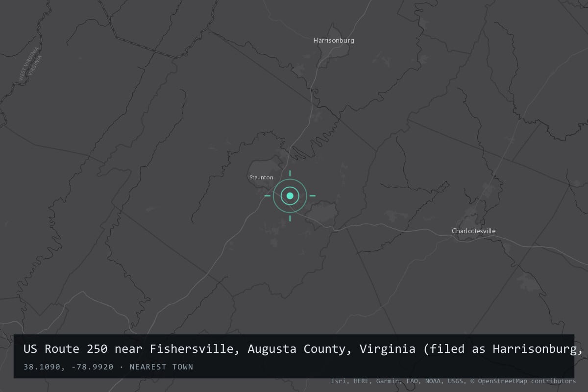 Where it happened: US Route 250 near Fishersville, Augusta County, Virginia (filed as Harrisonburg, Virginia), United States