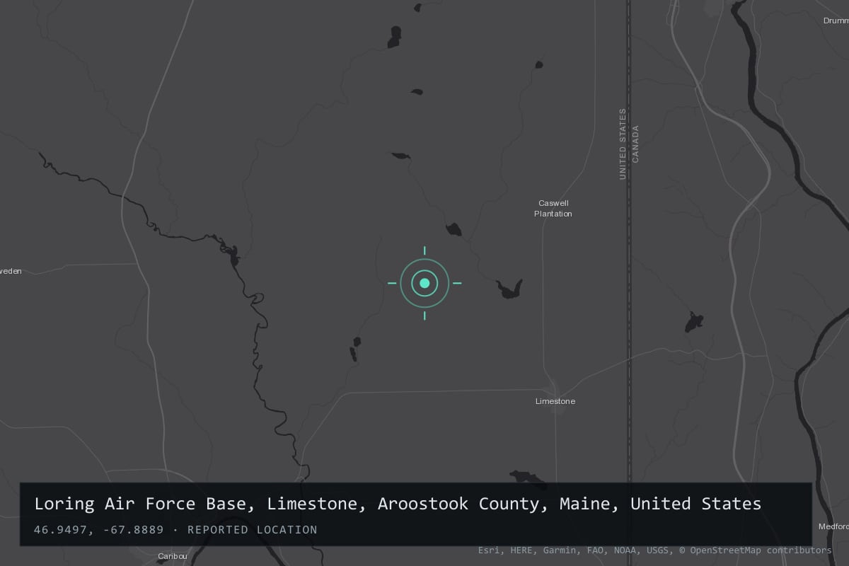 Where it happened: Loring Air Force Base, Limestone, Aroostook County, Maine, United States