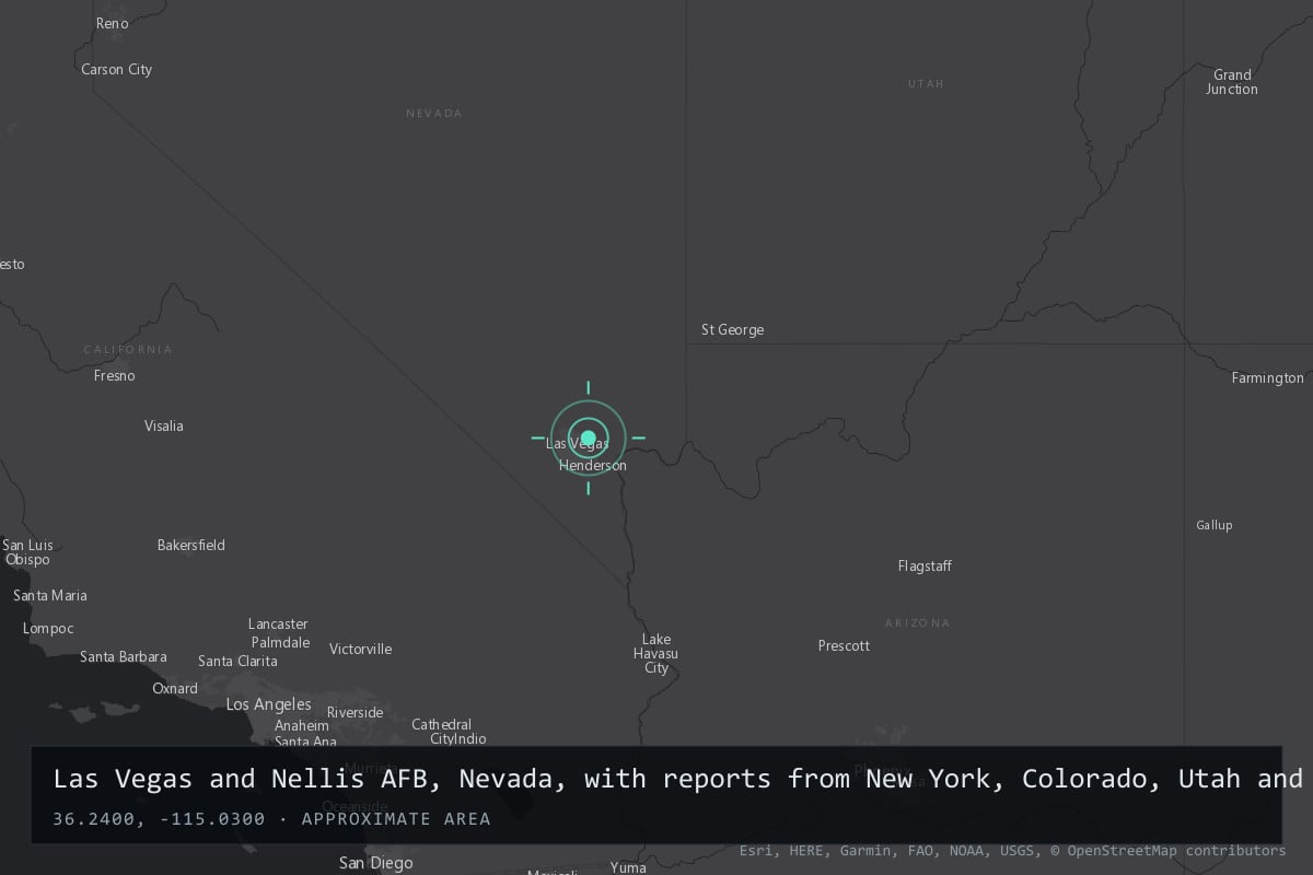 Where it happened: Las Vegas and Nellis AFB, Nevada, with reports from New York, Colorado, Utah and Reno, United States